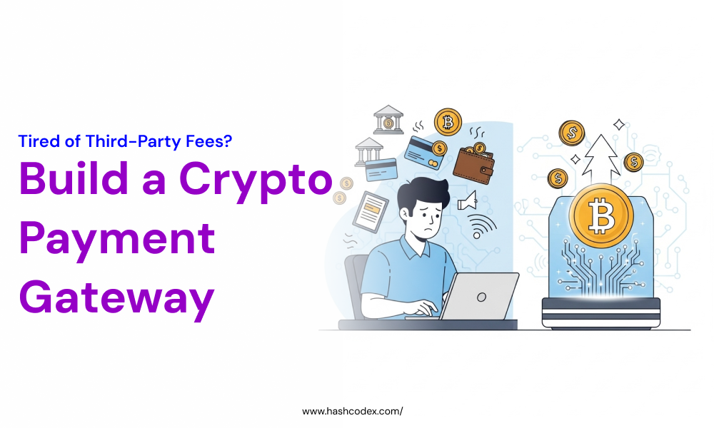 Build a Crypto Payment Gateway