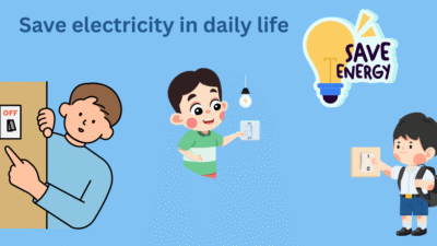 save electricity in daily life