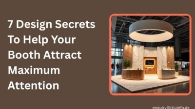 Design Secrets To Help Your Booth