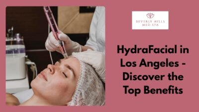 hydrafacial in los angeles