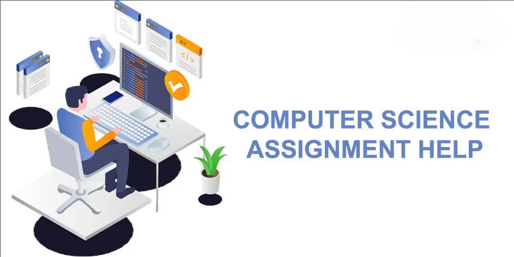 Computer science assignment helper Online in Uk