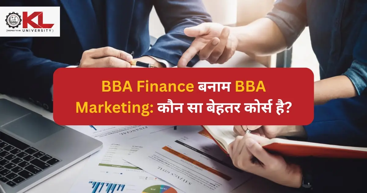 BBA Finance vs BBA Marketing: Which Course is Better?