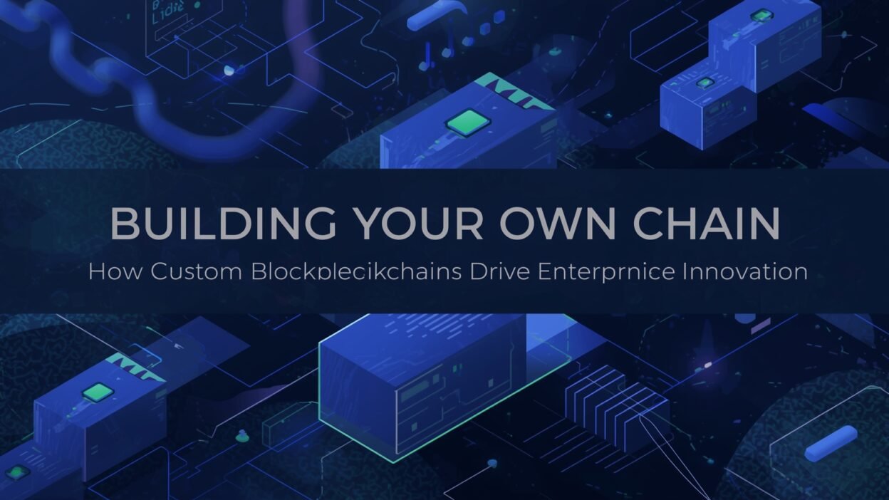 custom blockchain development